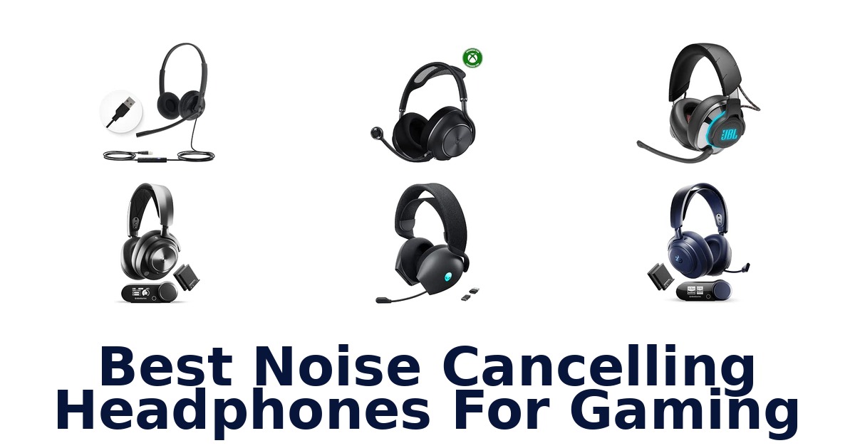 Best Noise Cancelling Headphones For Gaming