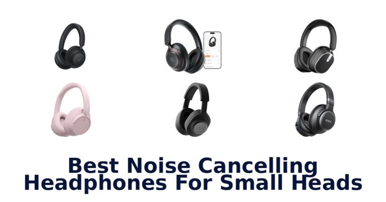 Best Noise Cancelling Headphones For Small Heads