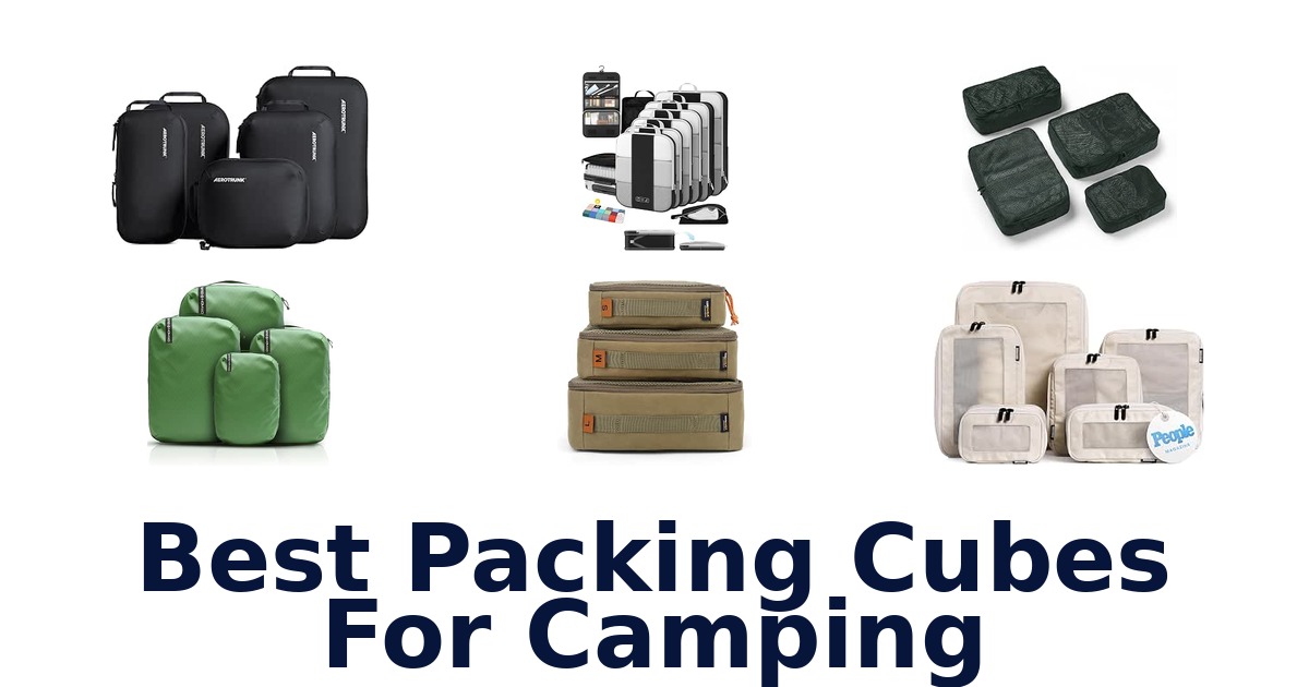 Best Packing Cubes For Camping
