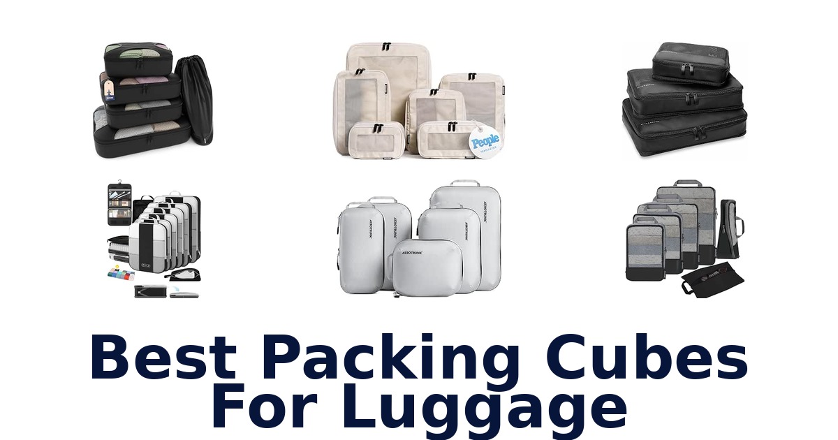 Best Packing Cubes For Luggage