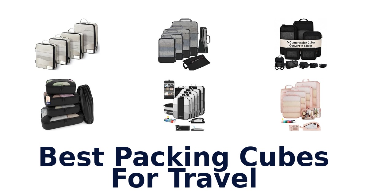 Best Packing Cubes For Travel