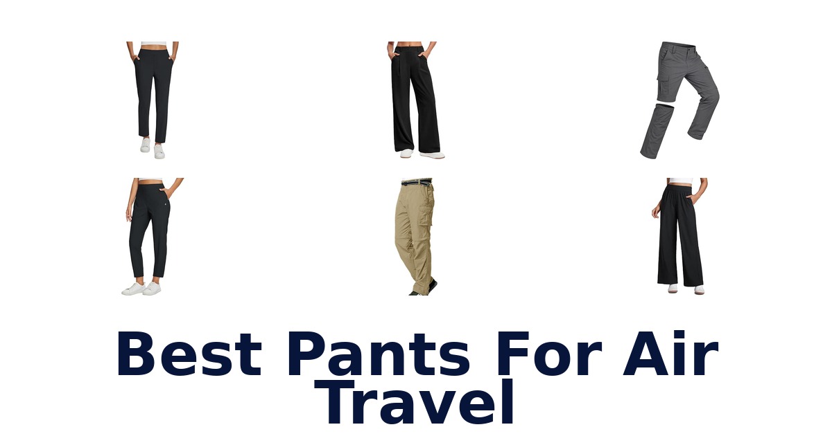 Best Pants For Air Travel
