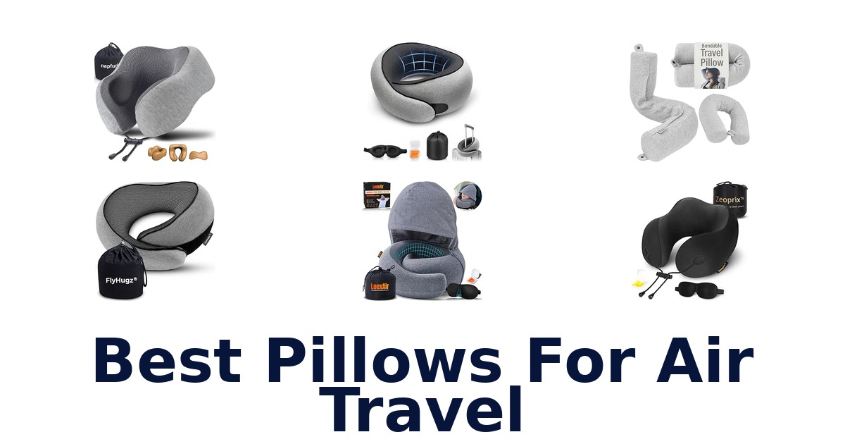 Best Pillows For Air Travel