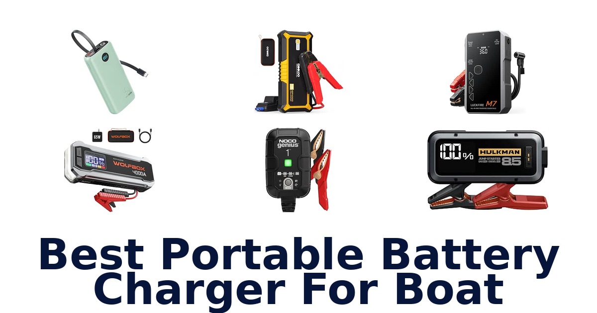 Best Portable Battery Charger For Boat