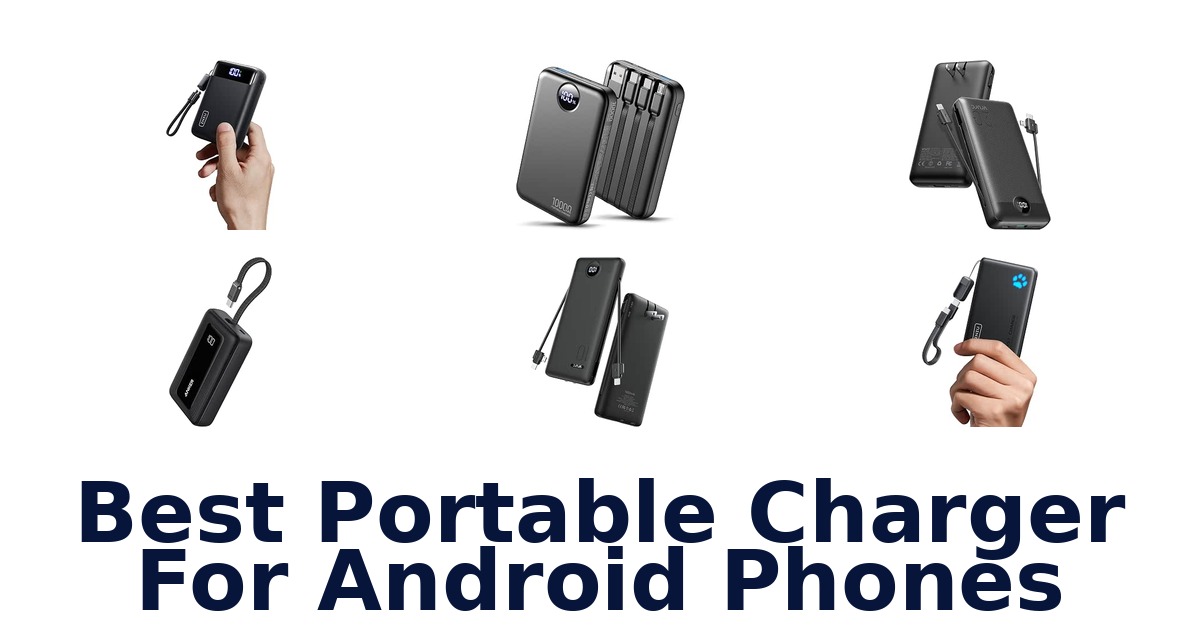 Best Portable Charger For Android Phones