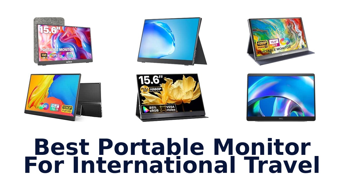 Best Portable Monitor For International Travel