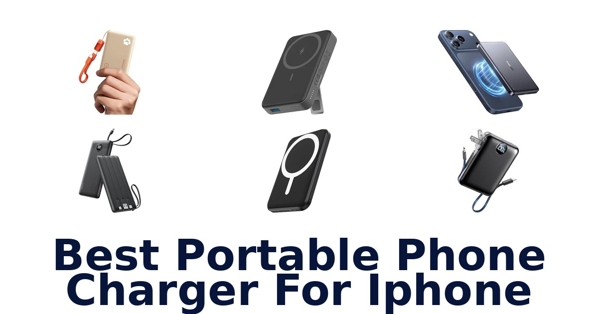 Best Portable Phone Charger For iPhone