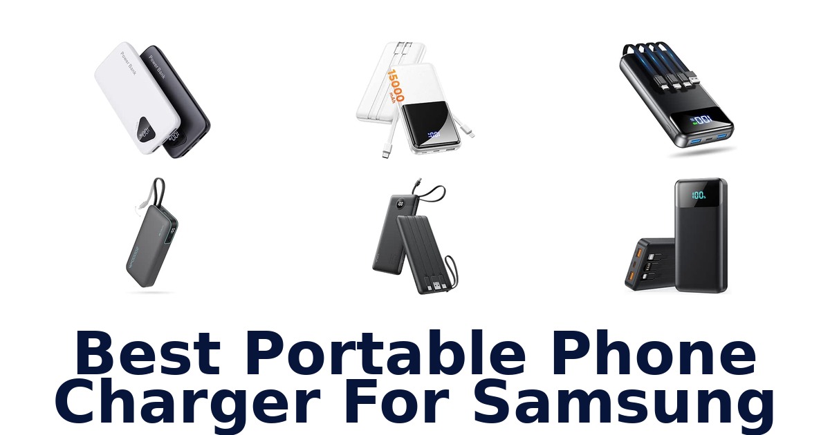 Best Portable Phone Charger For Samsung