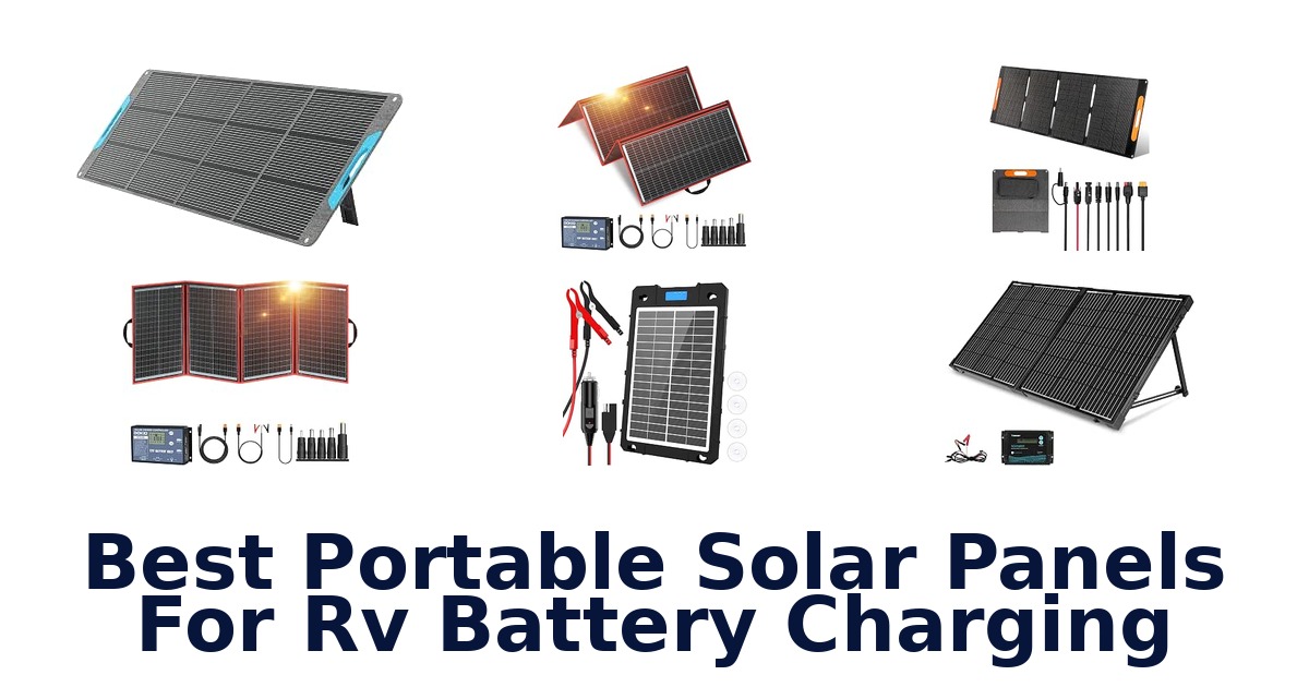 Best Portable Solar Panels For RV Battery Charging