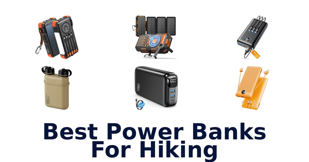Best Power Banks For Hiking