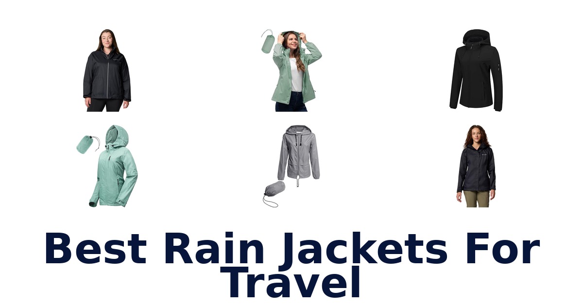 Best Rain Jackets For Travel