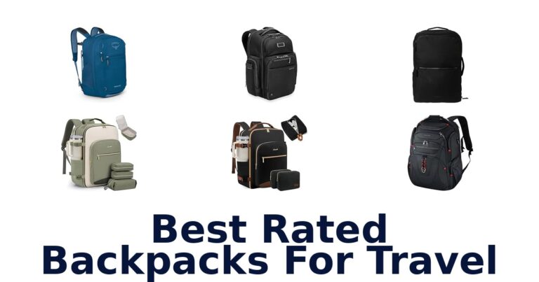 Best Rated Backpacks For Travel