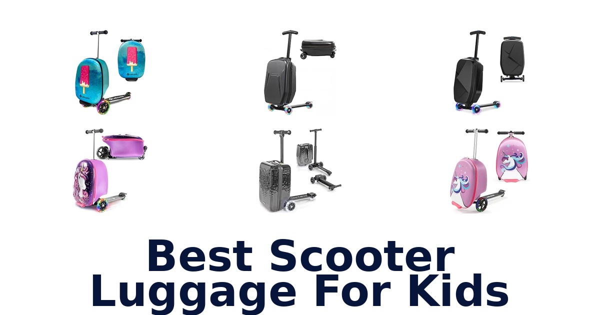 Best Scooter Luggage For Kids