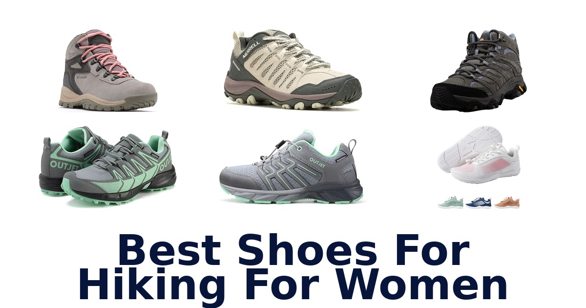 Best Shoes For Hiking For Women