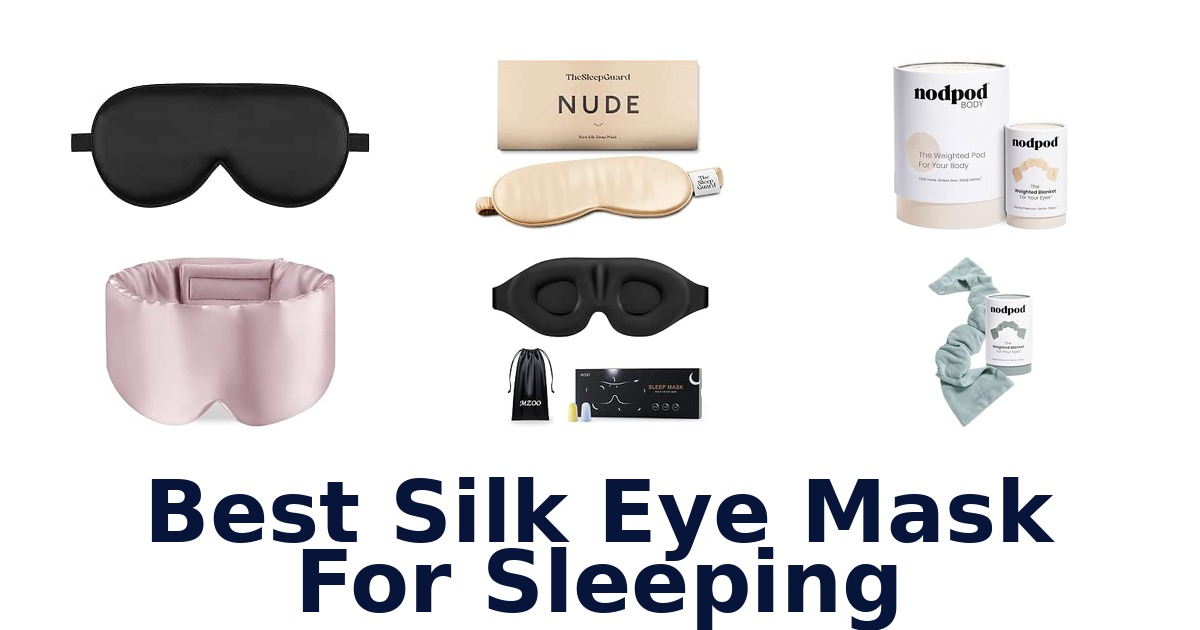 Best Silk Eye Mask For Sleeping