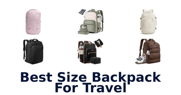 Best Size Backpack For Travel