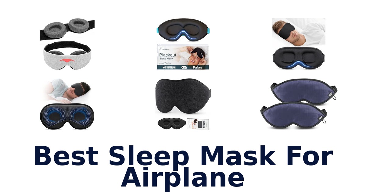 Best Sleep Mask For Airplane