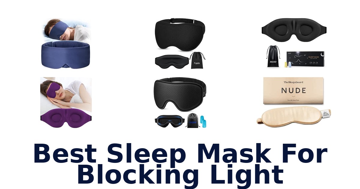 Best Sleep Mask For Blocking Light