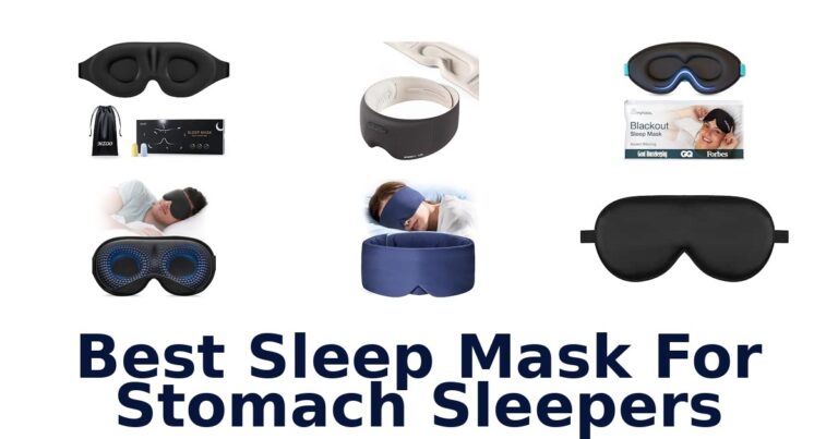 Best Sleep Mask For Stomach Sleepers
