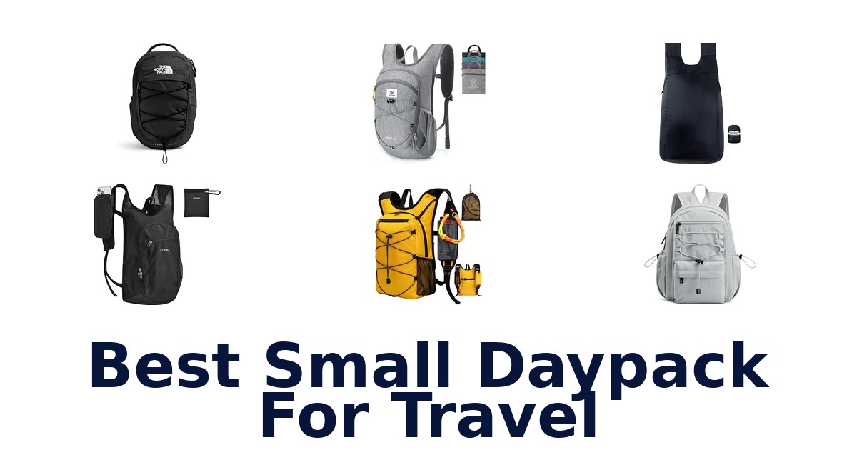 Best Small Daypack For Travel