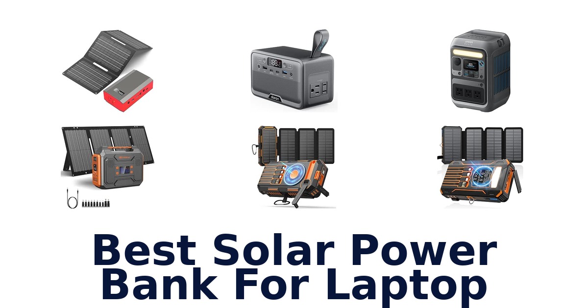Best Solar Power Bank For Laptop