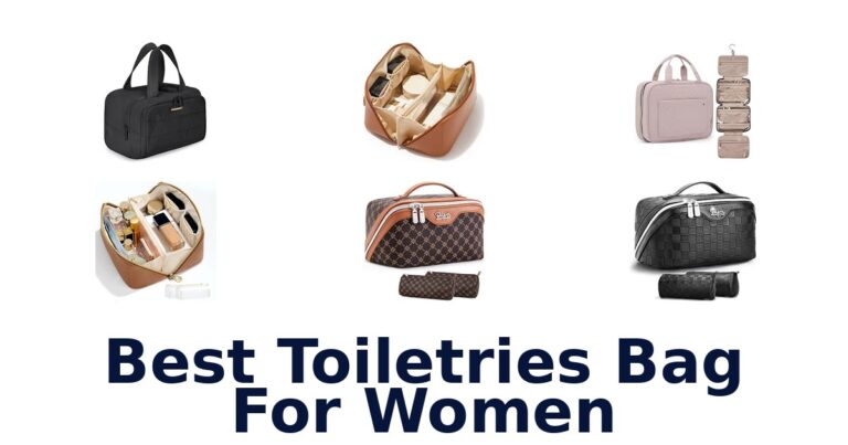 Best Toiletries Bag For Women