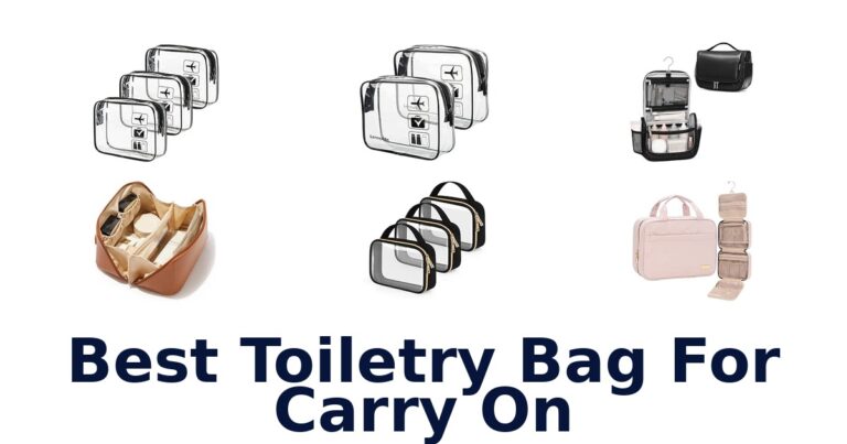 Best Toiletry Bag For Carry On