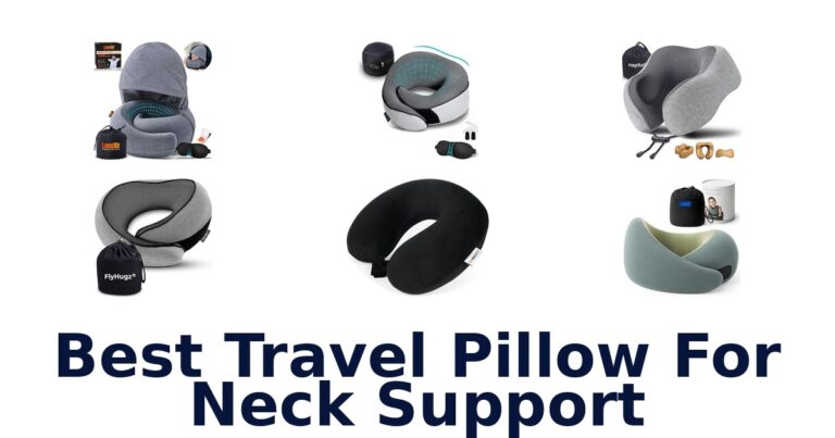 Best Travel Pillow For Neck Support