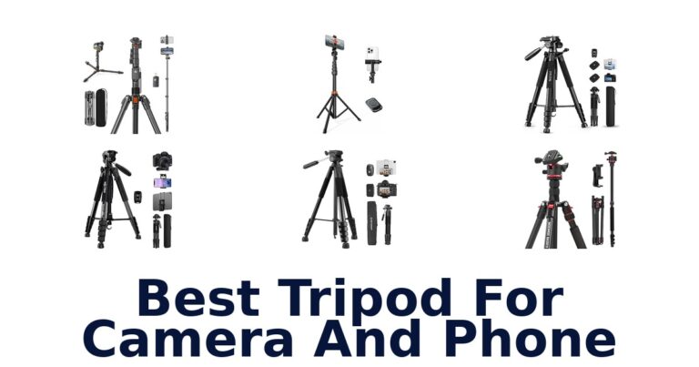 Best Tripod For Camera And Phone