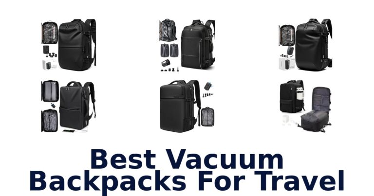 Best Vacuum Backpacks For Travel