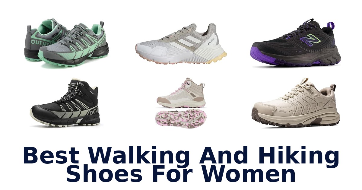 Best Walking And Hiking Shoes For Women