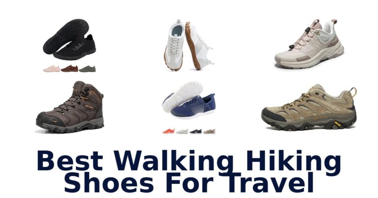 Best Walking Hiking Shoes For Travel