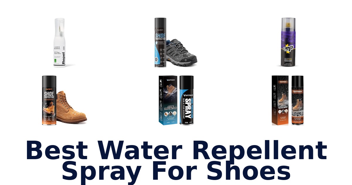 Best Water Repellent Spray For Shoes