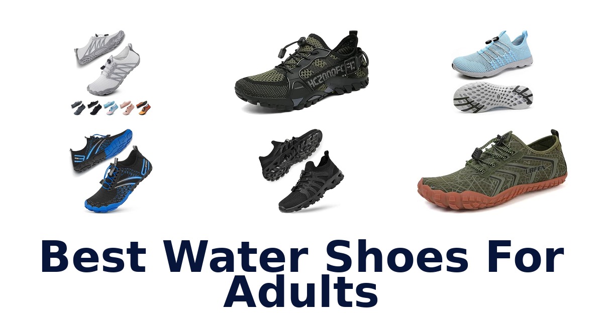 Best Water Shoes For Adults