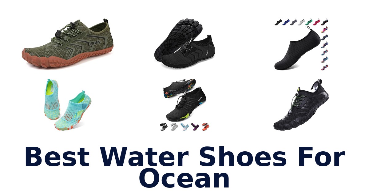 Best Water Shoes For Ocean