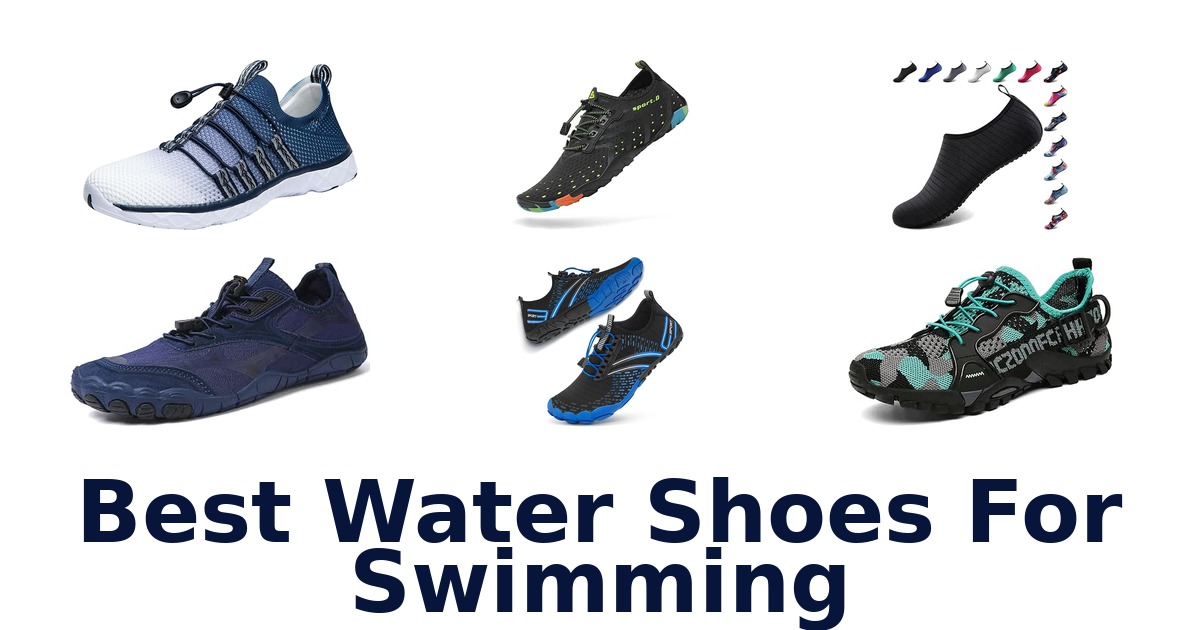 Best Water Shoes For Swimming