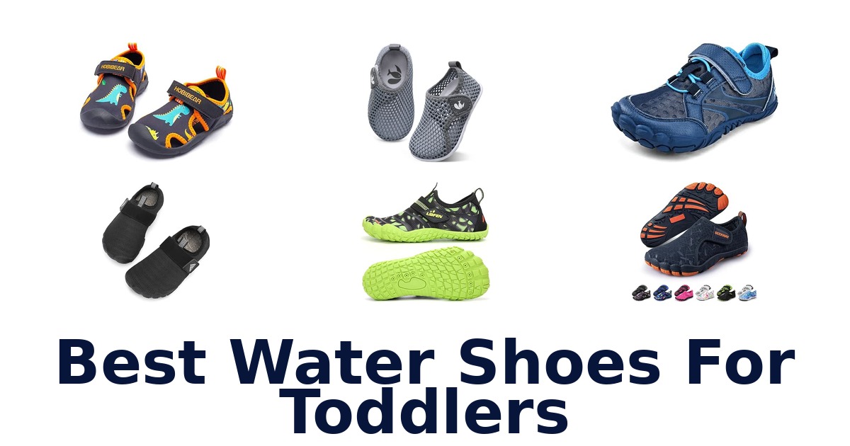 Best Water Shoes For Toddlers