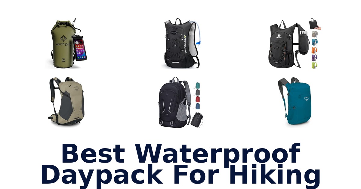 Best Waterproof Daypack For Hiking