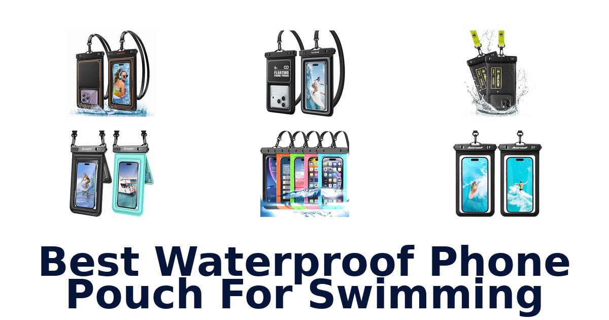 Best Waterproof Phone Pouch For Swimming