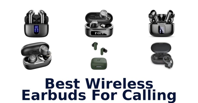 Best Wireless Earbuds For Calling
