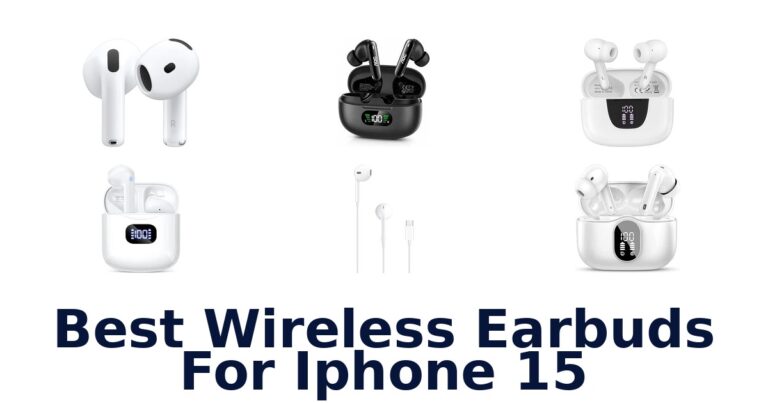 Best Wireless Earbuds For iPhone 15