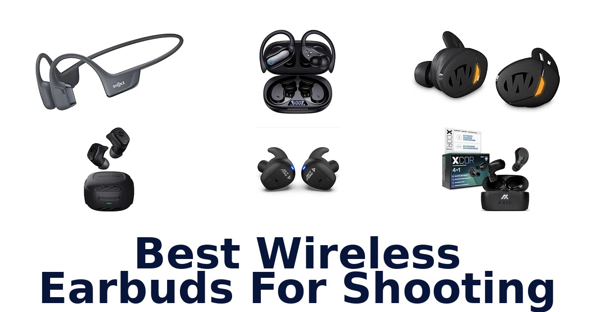 Best Wireless Earbuds For Shooting
