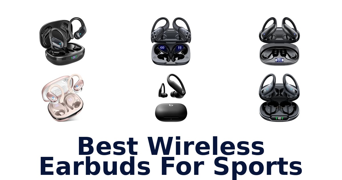 Best Wireless Earbuds For Sports