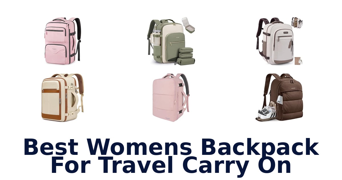 Best Womens Backpack For Travel Carry On