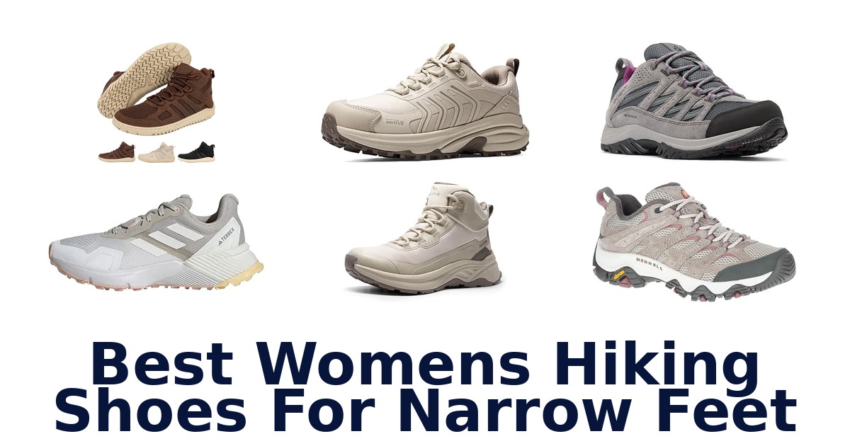 Best Womens Hiking Shoes For Narrow Feet