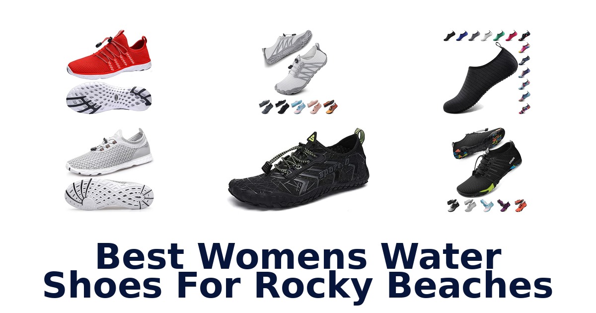Best Womens Water Shoes For Rocky Beaches