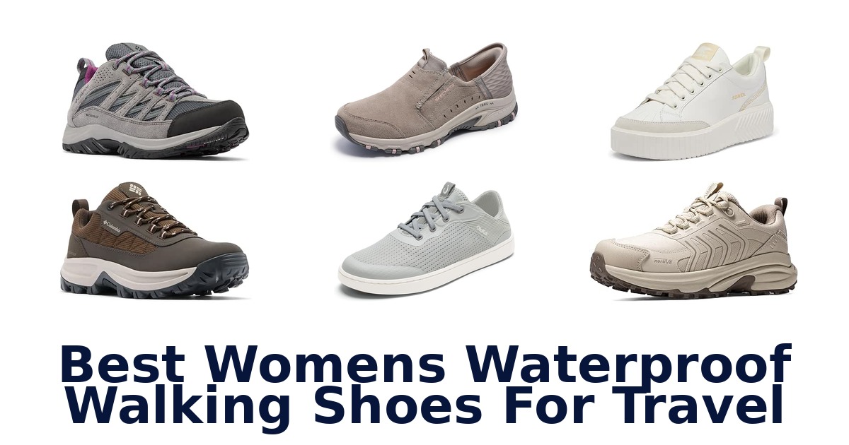 Best Womens Waterproof Walking Shoes For Travel