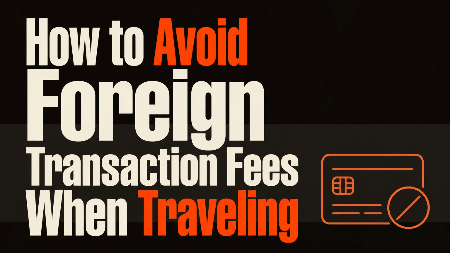how to avoid foreign transaction fees
