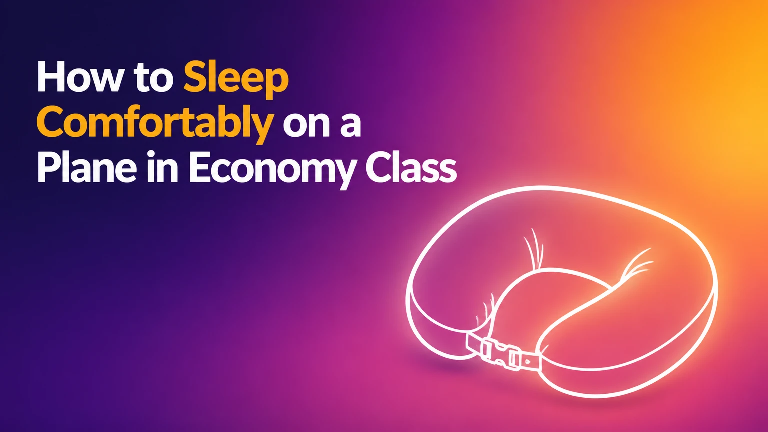 how to sleep comfortably on a plane in economy